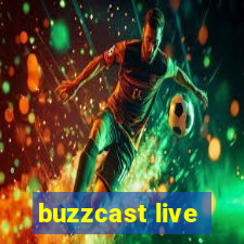 buzzcast live